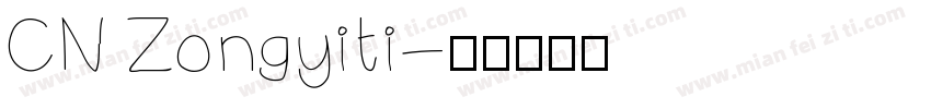 CN Zongyiti字体转换